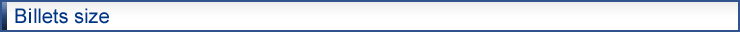 Billets size